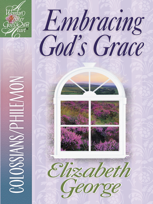 Embracing God's Grace (eBook): Colossians/Philemon